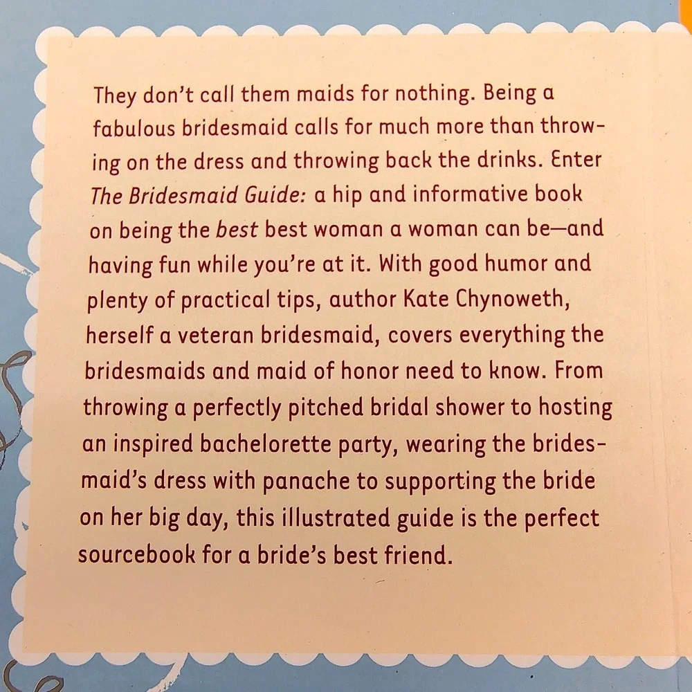 The Bridesmaid Guide: Etiquette,‎ Parties, and Being Fabulous VERY GOOD